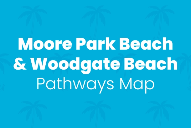 Coastal pathways map - Moore Park Beach and Woodgate Beach