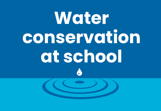 Water conservation at school