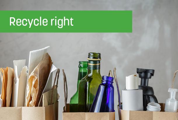 Learn what you can and can't recycle.