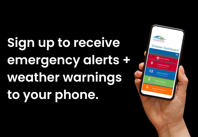 Sign up to receive emergency alerts and weather warnings to your phone.